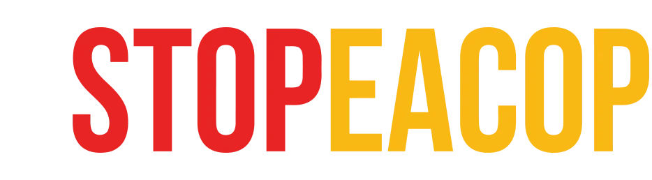The East African Crude Oil Pipeline needs to be stopped.